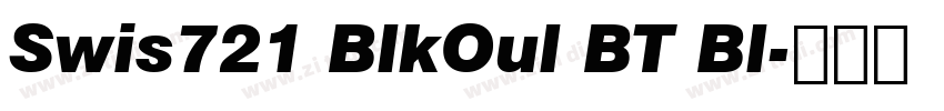 Swis721 BlkOul BT Bl字体转换